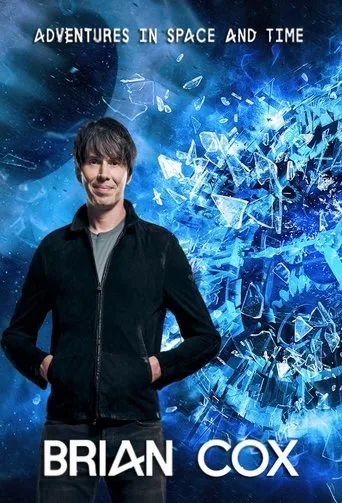 Póster de la serie Brian Cox's Adventures in Space and Time