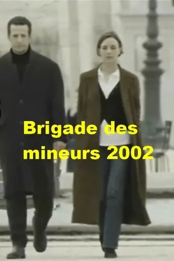 Póster de la serie Brigade des mineurs 2002
