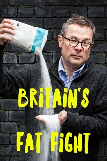 Póster de la serie Britain's Fat Fight with Hugh Fearnley-Whittingstall