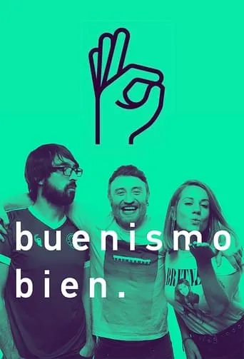 Póster de la serie Buenismo Bien