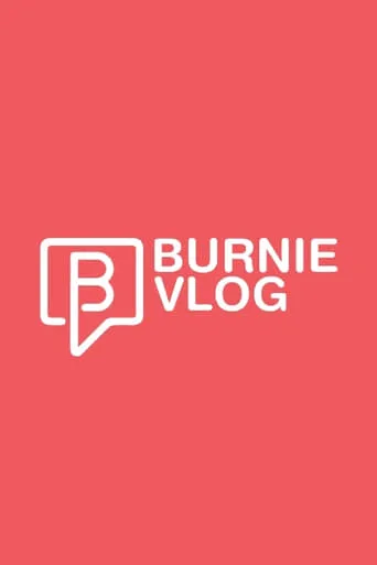 Póster de la serie Burnie Vlog