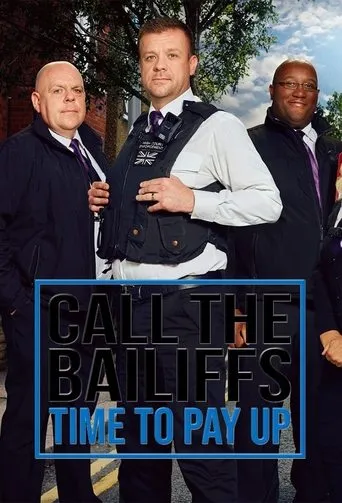 Póster de la serie Call the Bailiffs: Time to Pay Up