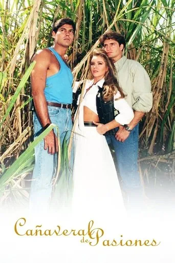 Póster de la serie Cañaveral de Pasiones