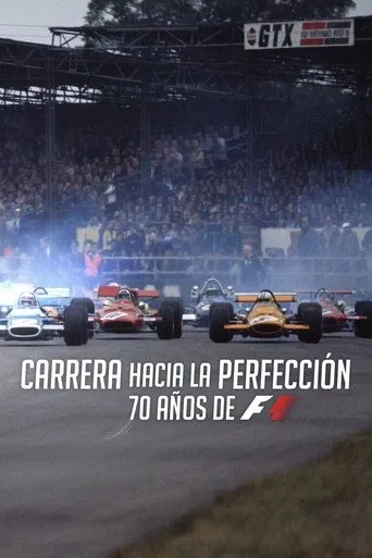 Póster de la serie Carrera hacia la perfección: 70 años de F1