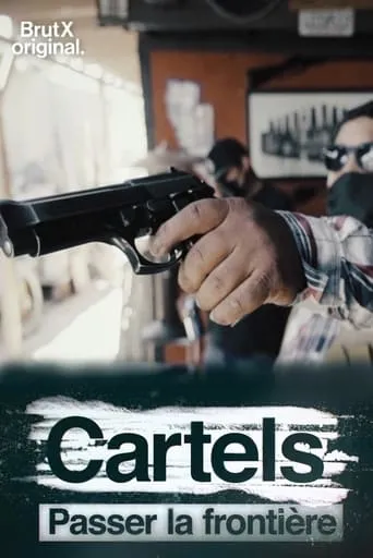 Póster de la serie Cartels, passer la frontière