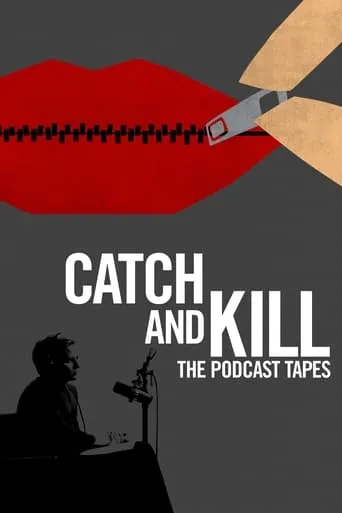 Póster de la serie Catch and Kill: The Podcast Tapes