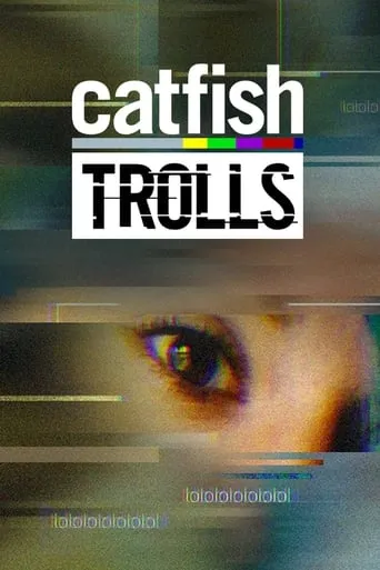 Póster de la serie Catfish: Trolls