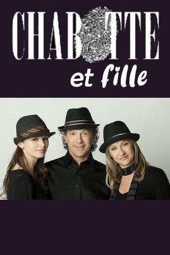 Póster de la serie Chabotte et fille