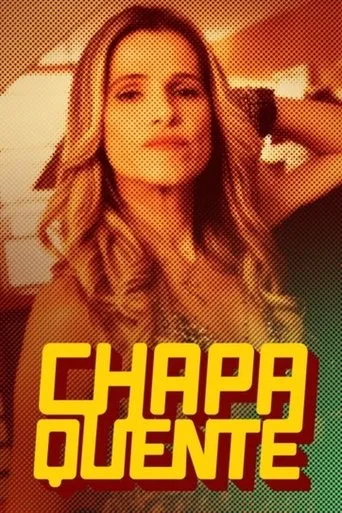 Póster de la serie Chapa Quente