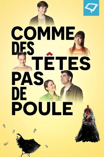 Póster de la serie Comme des têtes pas de poule