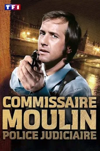 Póster de la serie Commissaire Moulin