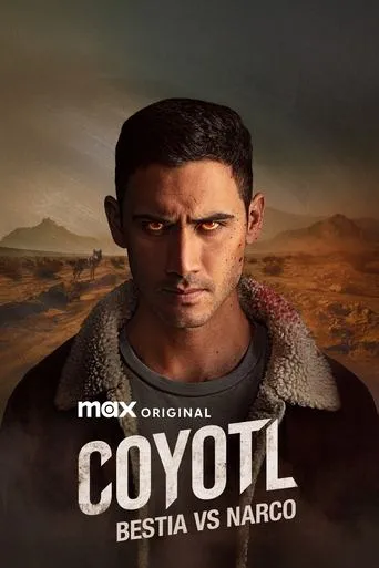 Póster de la serie Coyotl: Bestia vs Narco