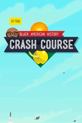 Póster de la serie Crash Course Black American History