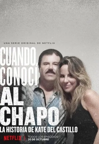 Póster de la serie Cuando conocí al Chapo
