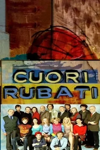 Póster de la serie Cuori rubati