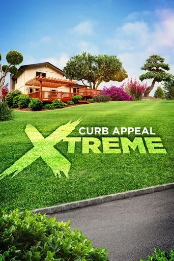 Póster de la serie Curb Appeal Xtreme