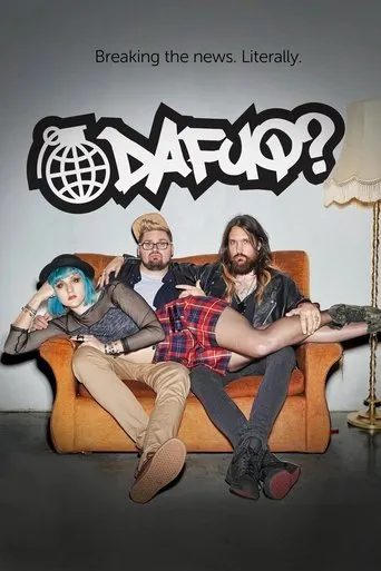 Póster de la serie DAFUQ?