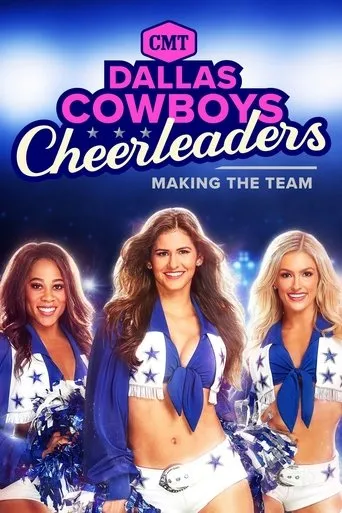 Póster de la serie Dallas Cowboys Cheerleaders: Making the Team