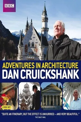 Póster de la serie Dan Cruickshank's Adventures in Architecture