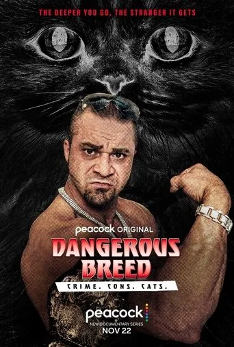 Póster de la serie Dangerous Breed: Crime. Cons. Cats.