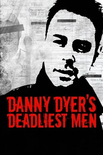 Póster de la serie Danny Dyer's Deadliest Men