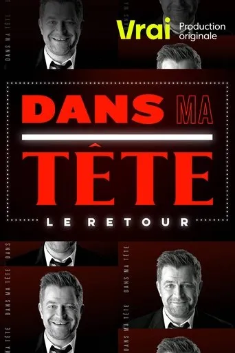 Póster de la serie Dans ma tête : le retour
