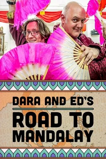 Póster de la serie Dara & Ed's Road to Mandalay