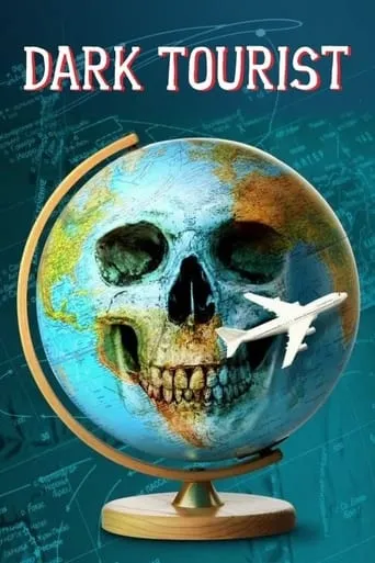 Póster de la serie Dark Tourist