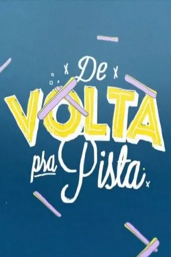 Póster de la serie De Volta pra Pista