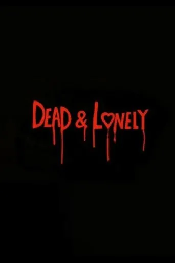 Póster de la serie Dead and Lonely