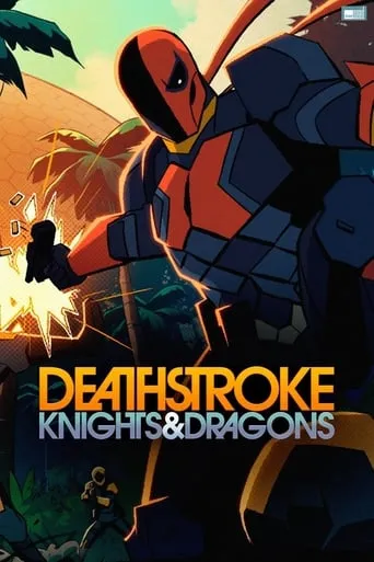 Póster de la serie Deathstroke: Knights & Dragons
