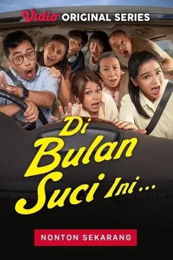 Póster de la serie Di Bulan Suci Ini...