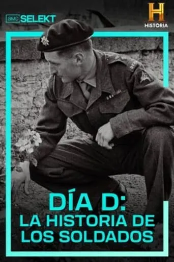Póster de la serie Día D: la historia de los soldados
