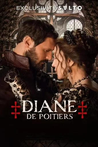 Póster de la serie Diane de Poitiers