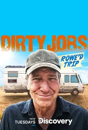 Póster de la serie Dirty Jobs: Rowe'd Trip