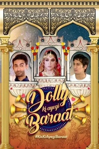 Póster de la serie Dolly Ki Ayegi Baraat