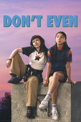 Póster de la serie Don't Even
