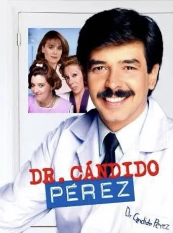 Póster de la serie Dr. Cándido Pérez