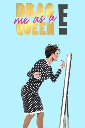 Póster de la serie Drag Me as a Queen