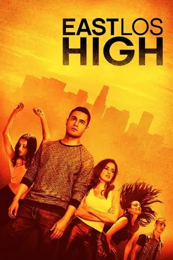 Póster de la serie East Los High