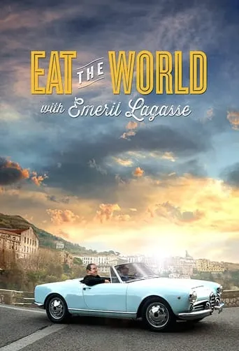Póster de la serie Eat the World with Emeril Lagasse