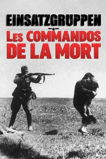 Póster de la serie Einsatzgruppen : Les commandos de la mort