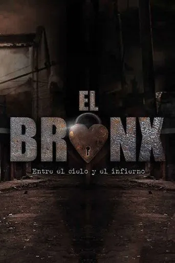 Póster de la serie El Bronx: Entre el cielo y el infierno