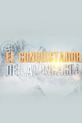 Póster de la serie El conquistador del Aconcagua
