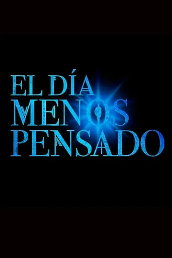 Póster de la serie El día menos pensado