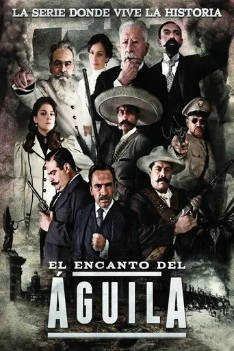 Póster de la serie El Encanto del Águila