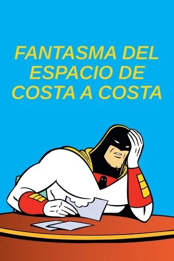 Póster de la serie El fantasma del Espacio de costa a costa