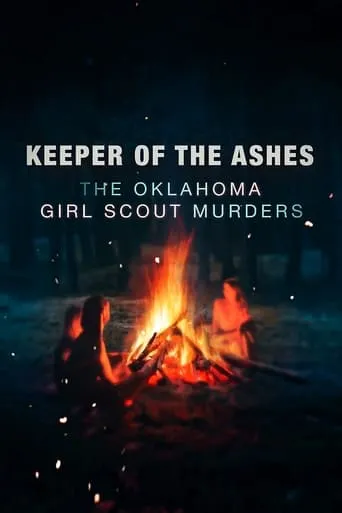 Póster de la serie El guardián de las cenizas: El asesinato de las Girl Scouts de Oklahoma