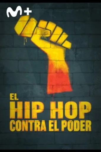 Póster de la serie El hiphop contra el poder