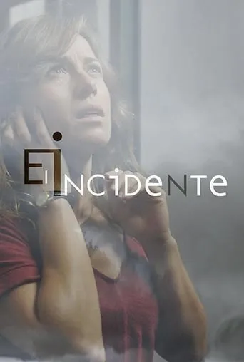 Póster de la serie El incidente